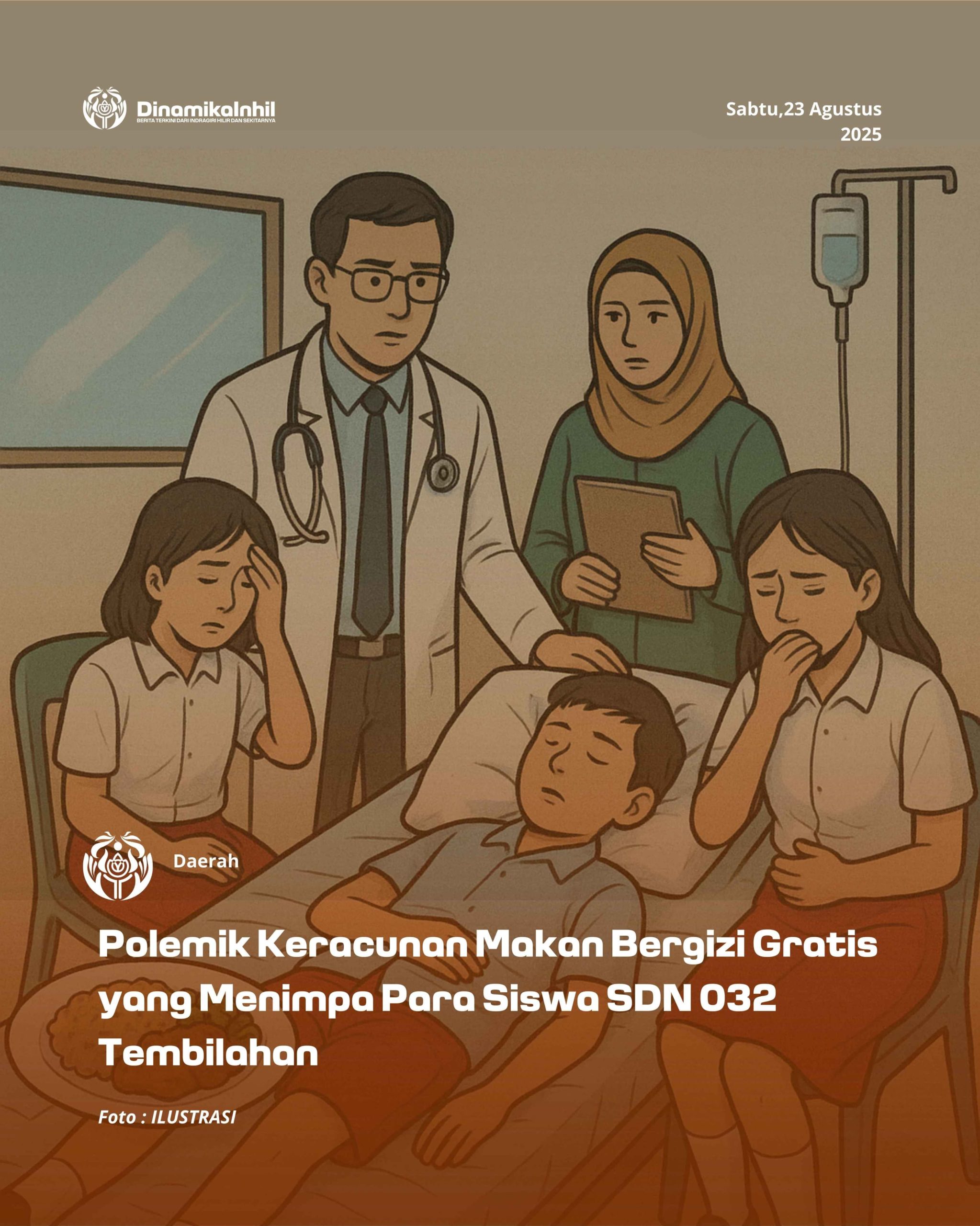 Insiden Keracunan Makan Bergizi Gratis yang Menimpa Para Siswa SDN 032 Tembilahan