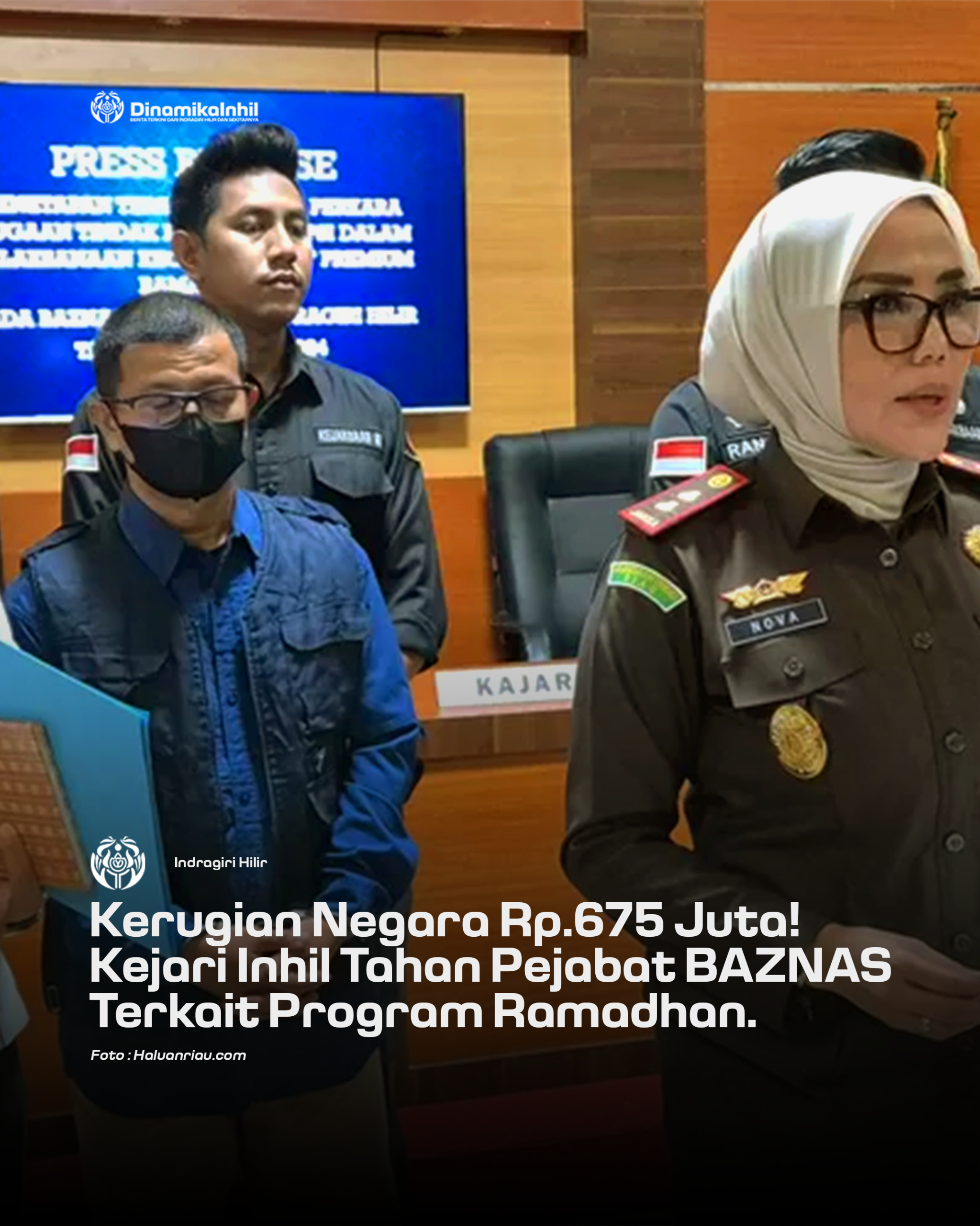 Kerugian Negara Rp675 Juta, Kejari Inhil Tahan Pejabat BAZNAS Terkait Program Ramadhan